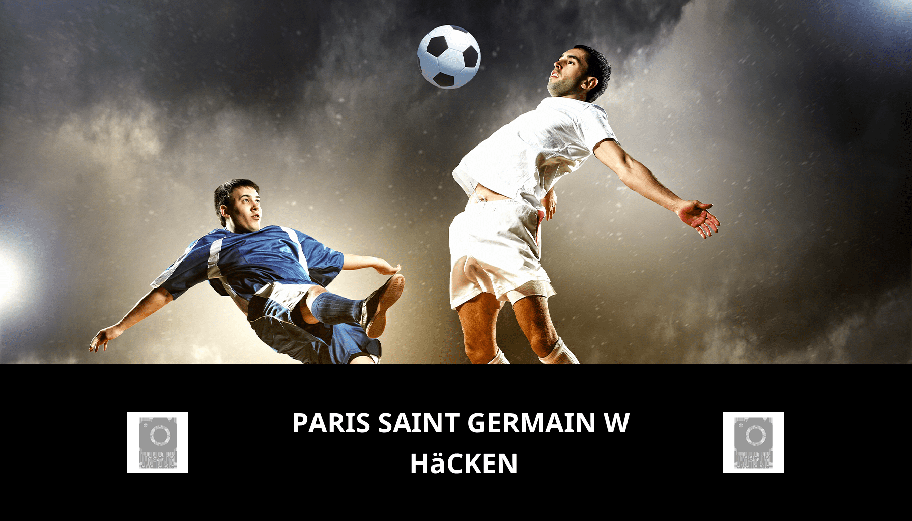 Prediction for Paris Saint Germain W VS Häcken on 28/03/2024 Analysis of the match